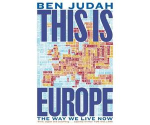 Ben Judah This is Europe (Copertina rigida)
