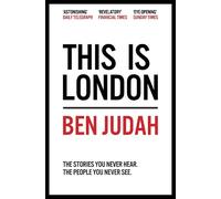 Ben Judah This is London (Tascabile)