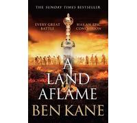 Ben Kane A Land Aflame (Copertina rigida)