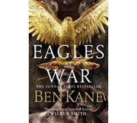 Ben Kane Eagles at War (Tascabile) Eagles of Rome