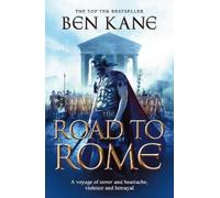 Ben Kane The Road to Rome (Tascabile)