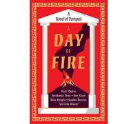 Ben Kane Vicky Alvear Kate Quinn Eliza Knight Stephani A Day of Fire (Tascabile)