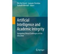 Ben Kei Daniel Artificial Intelligence and Academic Integrity (Copertina rigida)