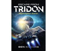 Ben Kilgore Escape from Tridon (Tascabile)