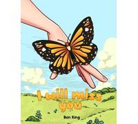 Ben King I Will Miss You (Tascabile)