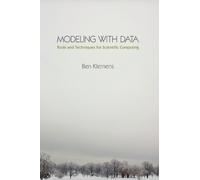 Ben Klemens Modeling with Data (Copertina rigida)