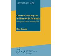 Ben Krause Discrete Analogues in Harmonic Analysis (Tascabile)