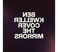 Ben Kweller - Cover The Mirrors