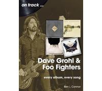 Ben L Connor Dave Grohl And Foo Fighters On Track (Tascabile) On Track