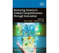 Ben L. Kedia Restoring America’s Global Competitiveness throu (Copertina rigida)