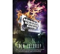 Ben Lathrop Midnight Horror Show (Tascabile)