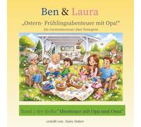 Ben & Laura: Ostern - Frühlingsabenteuer mit Opa und Oma