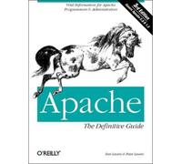 Ben Laurie & Peter Laurie Apache: The Definitive Guide (Tascabile)