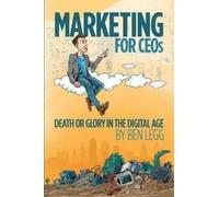 Ben Legg Marketing for CEOs (Tascabile)