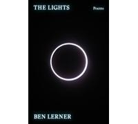 Ben Lerner The Lights (Copertina rigida)