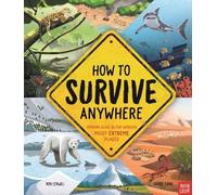 Ben Lerwill How To Survive Anywhere: Staying Alive in the Wor (Copertina rigida)