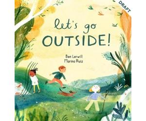 Ben Lerwill Let's Go Outside (Copertina rigida)