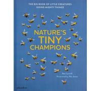 Ben Lerwill Nature's Tiny Champions (Copertina rigida)