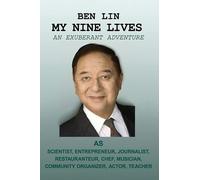 Ben Lin My Nine Lives: An Exuberant Adventure (Tascabile)