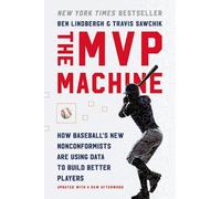 Ben Lindbergh Travis Sawchik The MVP Machine (Tascabile)