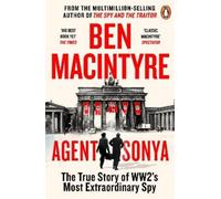 Ben Macintyre Agent Sonya (Tascabile)