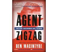Ben Macintyre Agent Zigzag (Tascabile)