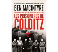 Ben MacIntyre Los Prisioneros de Colditz (Tascabile)