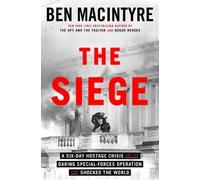 Ben Macintyre The Siege (Copertina rigida)