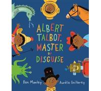 Ben Manley Albert Talbot: Master of Disguise (Tascabile)