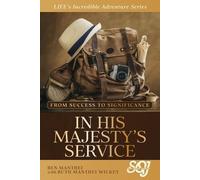 Ben Manthei Ruth Manthei Wilkey In His Majesty's Service (Tascabile)