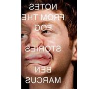 Ben Marcus Notes from the Fog (Tascabile)