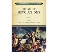 Ben Marsh Understanding and Teaching the Age of Revolutions (Copertina rigida)
