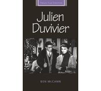 Ben McCann Julien Duvivier (Tascabile) French Film Directors Series