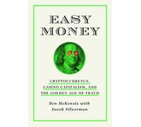 Ben McKenzie Jacob Silverman Easy Money (Copertina rigida)