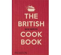 Ben Mervis The British Cookbook (Copertina rigida)