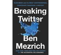 Ben Mezrich Breaking Twitter (Tascabile)