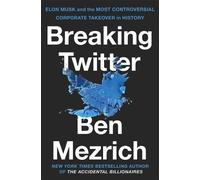 Ben Mezrich Breaking Twitter (Tascabile)