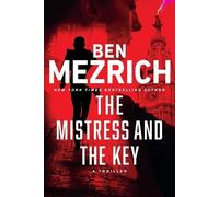 Ben Mezrich The Mistress and the Key (Tascabile)