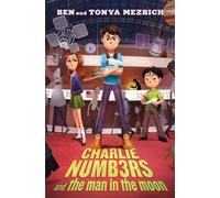Ben Mezrich Tonya Mezri Charlie Numbers and the Man in the Mo (Copertina rigida)