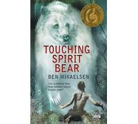 Ben Mikaelsen Touching Spirit Bear (Tascabile)