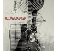 Ben Miller Band Any Way, Shape Or Form (CD) Album