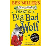 Ben Miller Diary of a Big Bad Wolf (Tascabile) Fairytale Woods