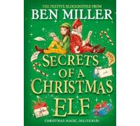 Ben Miller Secrets of a Christmas Elf (Copertina rigida)