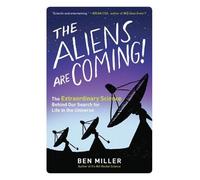 Ben Miller The Aliens Are Coming (Tascabile)