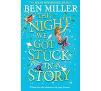 Ben Miller The Night We Got Stuck in a Story (Tascabile)