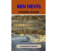 BEN NEVIS HIKING GUIDE
