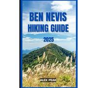 BEN NEVIS HIKING GUIDE 2025