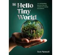 Ben Newell Hello Tiny World (Copertina rigida)