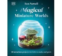 Ben Newell Magical Miniature Worlds (Copertina rigida)