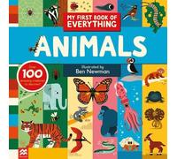 Ben Newman My First Book of Everything: Animals (Copertina rigida)